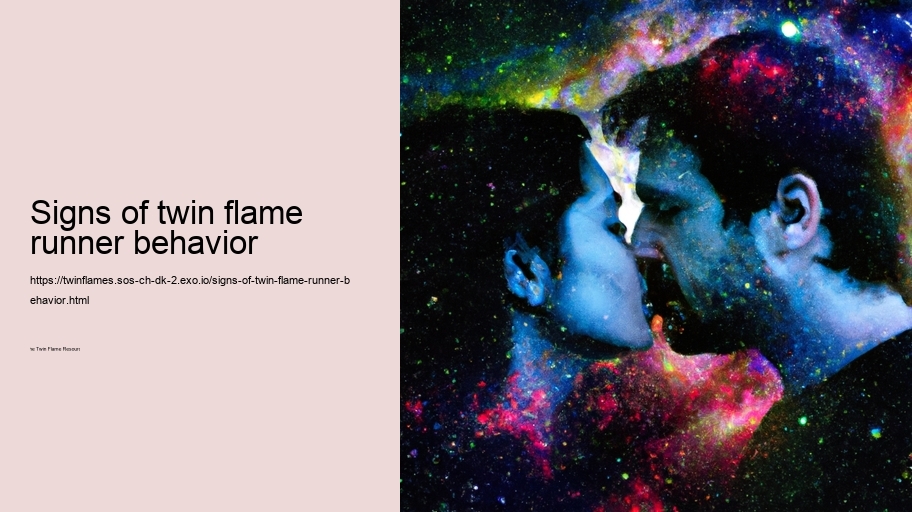 Signs of twin flame runner behavior